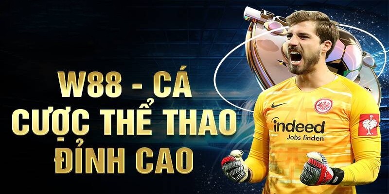 W88 cá cược thể thao đỉnh cao