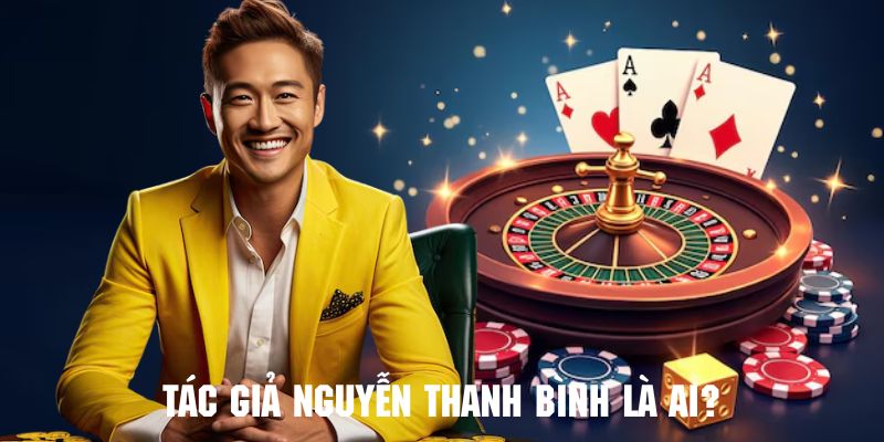 Giải đáp thắc mắc tác giả CEO Nguyễn Thanh Bình là ai